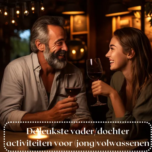 De-leukste-vaderdochter-activiteiten-voor-jong-volwassenen